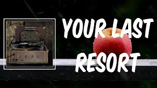 Your Last Resort (Lyrics) - NOFX