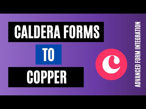 How to Integrate Caldera Forms to Copper Easily | Best WordPress Plugin