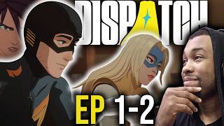 The Death Of Mecha Man Was The Beginning | Dispatch EP 1 And 2
