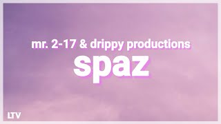 Mr. 2-17 - Spaz #SPAZCHALLENGE