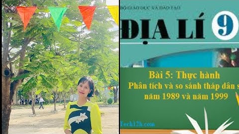 Giải bài tập địa lí 9 bài 5 thực hành năm 2024