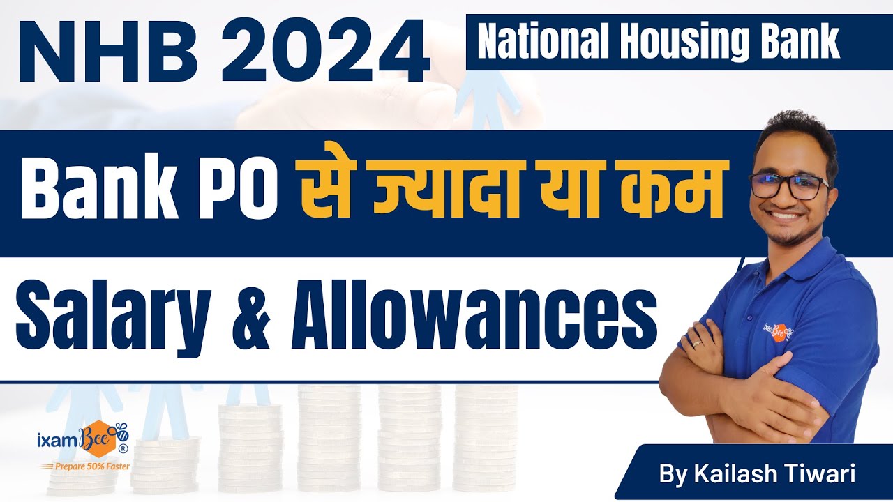 NHB 2024 || NHB AM Salary & Allowances || By Kailash Tiwari