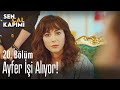 Ayfer işi alıyor! - Sen Çal Kapımı 20. Bölüm