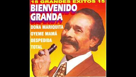 Bienvenido Granda - 15 Grandes Exitos (Disco Compl...