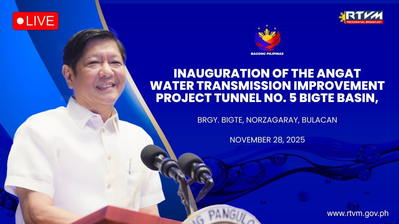 Inauguration of the Angat Water Transmission Improvement Project Tunnel No. 5