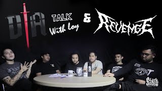 DTA Talk With Loy #1: REVENGE C.E