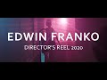 EDWIN FRANKO | 2020 DIRECTOR'S REEL | MUSIC VIDEO AND COMMERCIAL | OYE COMO VA