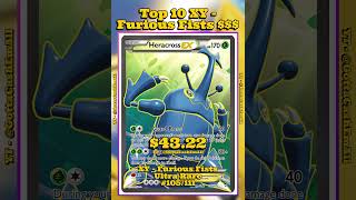Top 10 MOST EXPENSIVE XY Furious Fists Pokémon Cards! #pokemon #pokemoncards #pokémon #top10 #tcg