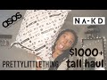 Tall Haul Overload $1000+ Spend | Naked Fashion | ASOS Tall | PLT Tall