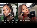 Jackie Aina on Makeup Secrets & YouTube Beginnings | No Filter with Naomi