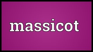Massicot Meaning