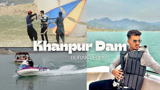 Khanpur Dam🌊 | Parasailing ki🥹🪂 | Jet Ski🔥| Burak Mudassir