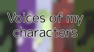 Voice of my characters (part 1)