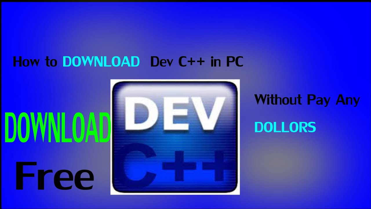 How to download Dev C++ in PC - YouTube