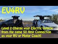 EV4RV - Charge an EV like a Tesla From One 50 Amp Connection Even when RVing!