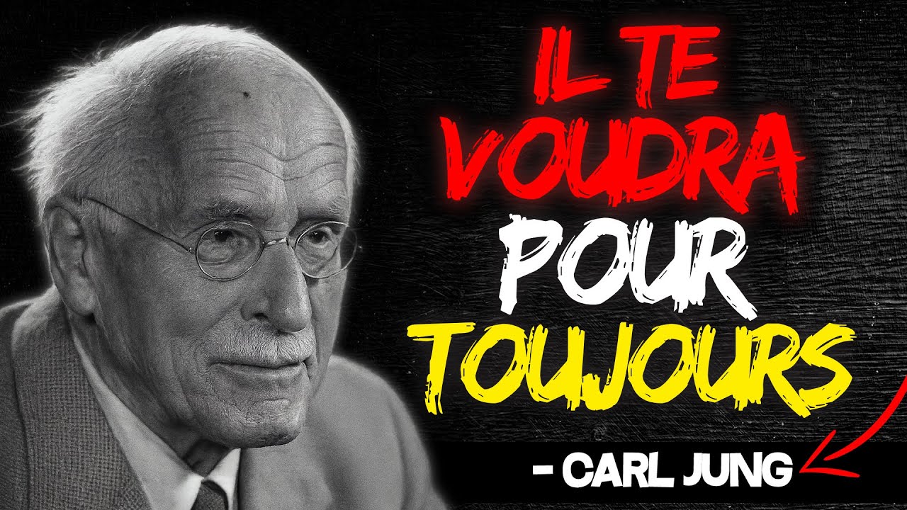 Il Te Voudra Plus Que Toute Autre Femme – Carl Jung