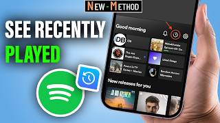 How To See Recently Played in Spotify - Full Guide