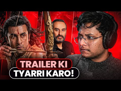 RAMAYANA - Trailer ki tyarri karo mama.