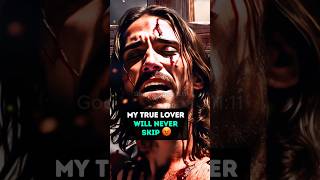 ?GOD SAYS - MY TRUE LOVER WILL NEVER SKIP TODAY ? | Gods message today | jesus godmessage shorts