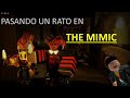 Jugando The Mimic con amigos. (AYYYYY)