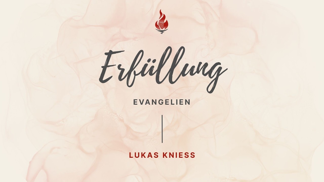 Siehe, ich mache alles neu #4: Erfüllung | Lukas Kniess
