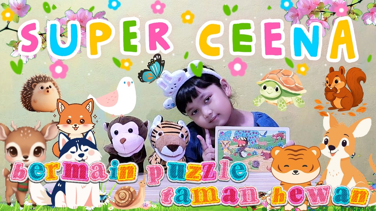 Belajar dan Bermain Puzzle Taman Hewan Bersama Ceena Tigi & Manki (Learn & Play Animal Park Puzzles)
