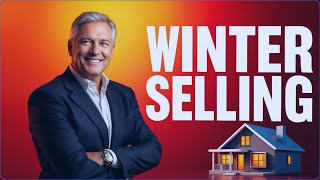Top Winter Home Selling Secrets REVEALED!
