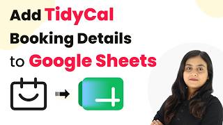 Add TidyCal Booking Details to Google Sheets Automatically
