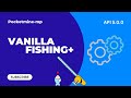 Plugin VanillaFishing+ | Pocketmine 5.0.0 | Full Config [Download in description]