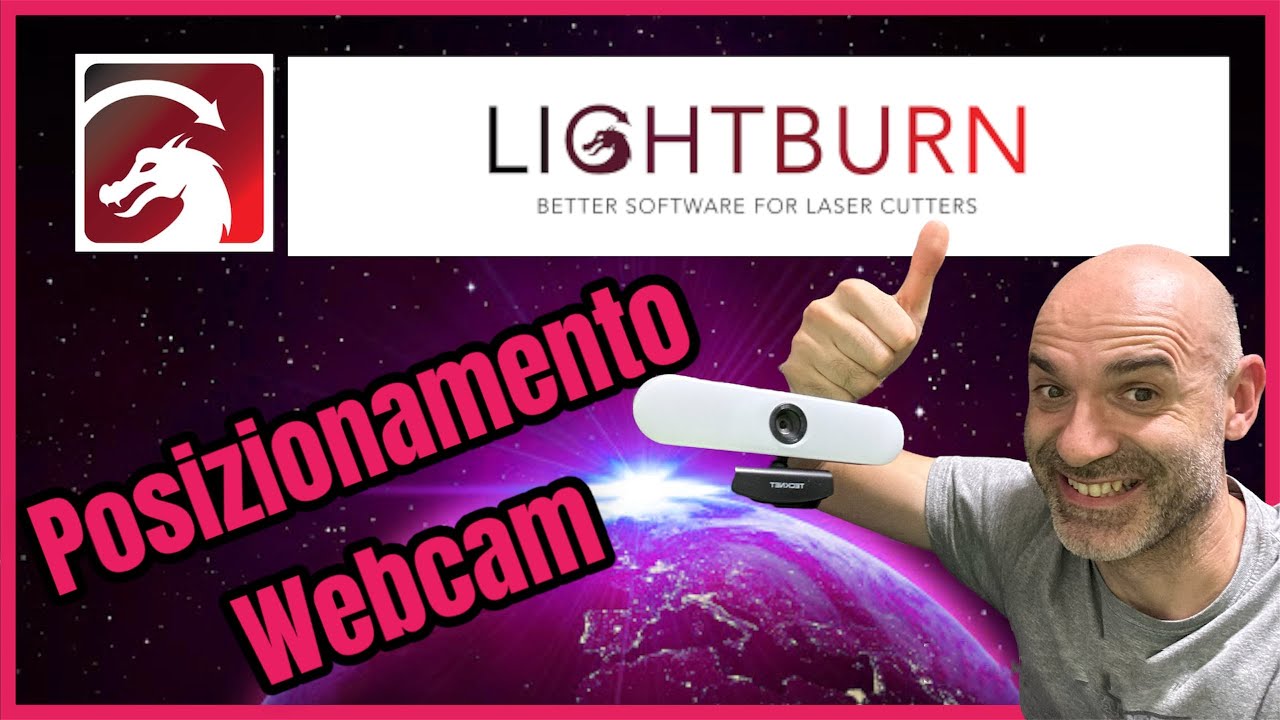 Lightburn:Posizionamento WebCam