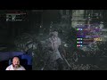 Highlight: BLOODBORNE!! DLC living failures, maria, laurence fights