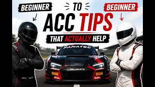Beginner to Beginner: ACC Tips That Actually Help
