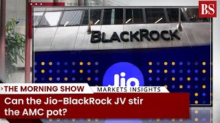 Can the Jio-BlackRock JV stir the AMC pot?