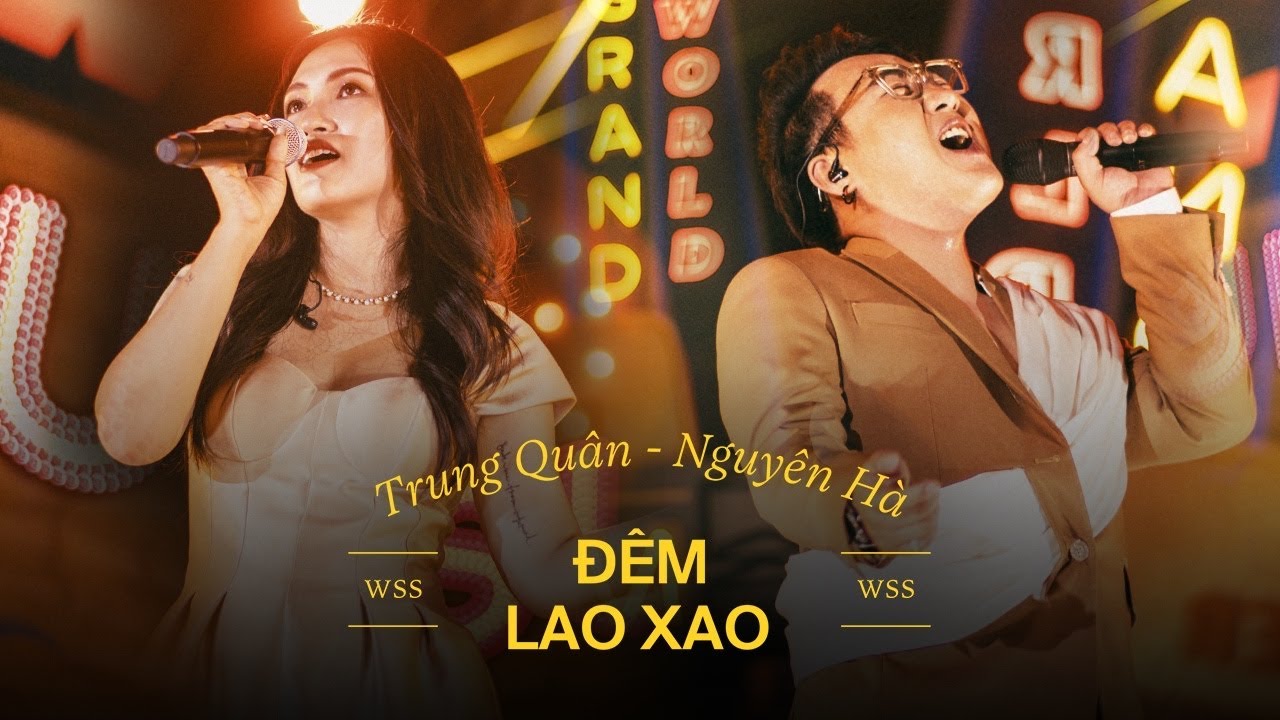 Đêm lao xao - Trung Quân ft @NguyenHaOfficial - ​⁠Wow Sunset 2021