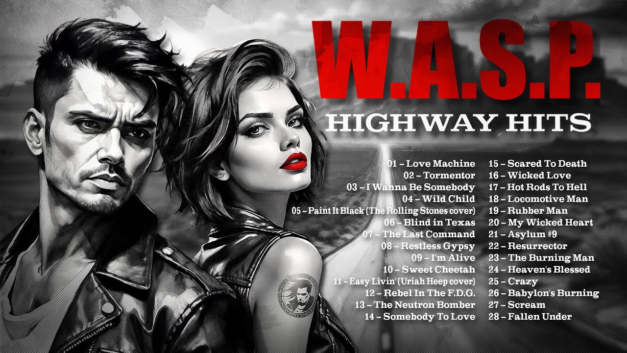 WASP Highway HIts  Blackie Lawless  Heavy Metal  Amazing Metal