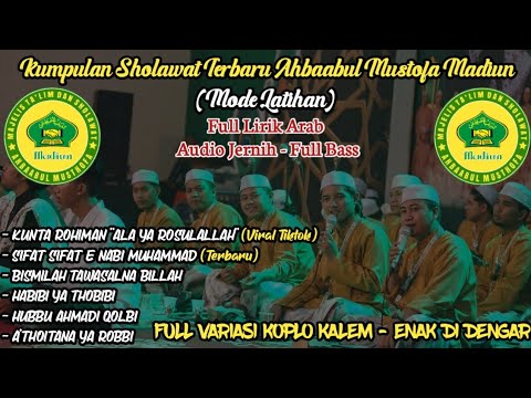 ALBUM TERBARU AHBAABUL MUSTOFA MADIUN VIRAL TIKTOK 🔥 | KUNTA ROHIMAN - SIFATE NABI | FULL LIRIK ARAB