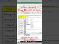 Excel Date Conversion: Convert Date to Day/Month/Year