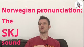 Norwegian pronunciation: the SKJ sound screenshot 1