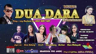 live streaming malam  Dua Dara Music Entertainment  Sigentong Rabu 17 januari 2024