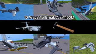 10 Ways To Break An A400M (Airbus) | Turboprop Flight Simulator