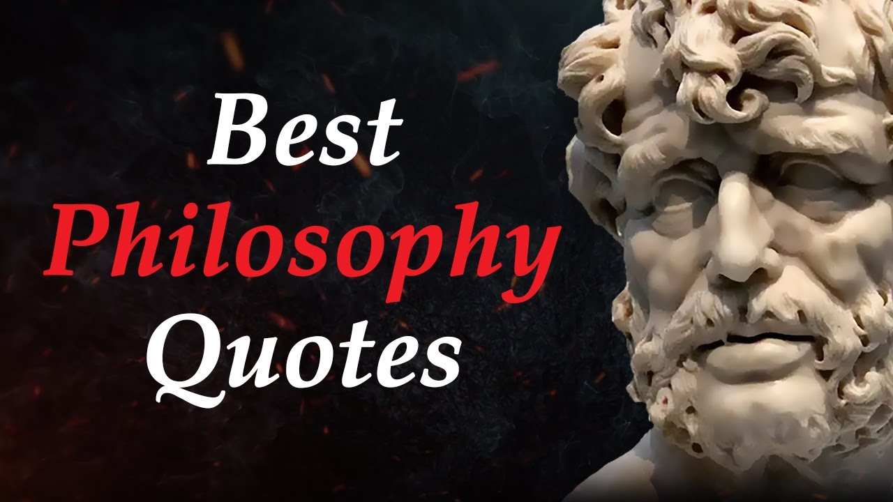 Best Philosophy Quotes In World History YouTube