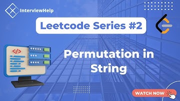 Permutation in String | Leetcode #567 | Interview Help