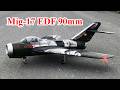 Tự Chế Máy Bay RC Mig17 EDF 90mm - Cất Cánh Thành Công Sau Nhiều Thử Nghiệm | #DIY #maybaydieukhien