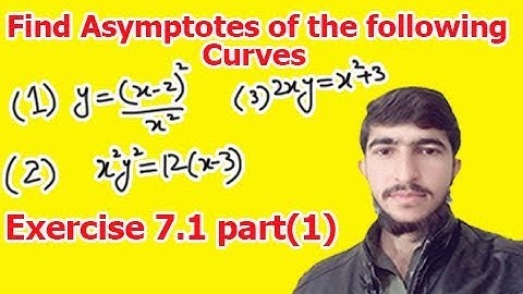 Find the Asymptotes of the following curves (BSc calculus Exercise 7.1 Part(1))