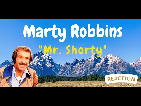 Marty Robbins -- Mr. Shorty  [REACTION/RATING]