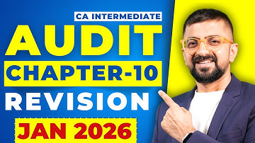 CA Inter Audit Chapter-10 Revision Marathon | ICAI September 2025 Exams | Neeraj Arora
