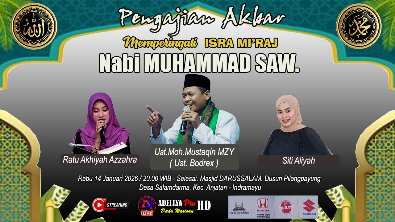 Live 🔴Isra Mi'raj Nabi MUHAMMAD SAW.Masjid DARUSSALAM. Pilangpayung-Salamdarma, Rabu 14 Januari 2026
