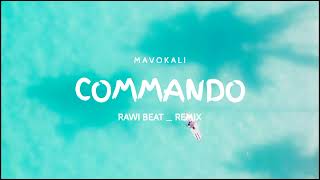 Dj Slow  Comando  Slow Remix  Rawi Beat  remix