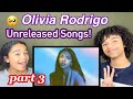 Reaction to Unreleased Olivia Rodrigo Songs Part 3! 😭