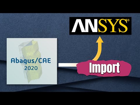 How to import ABAQUS Model into ANSYS Workbench